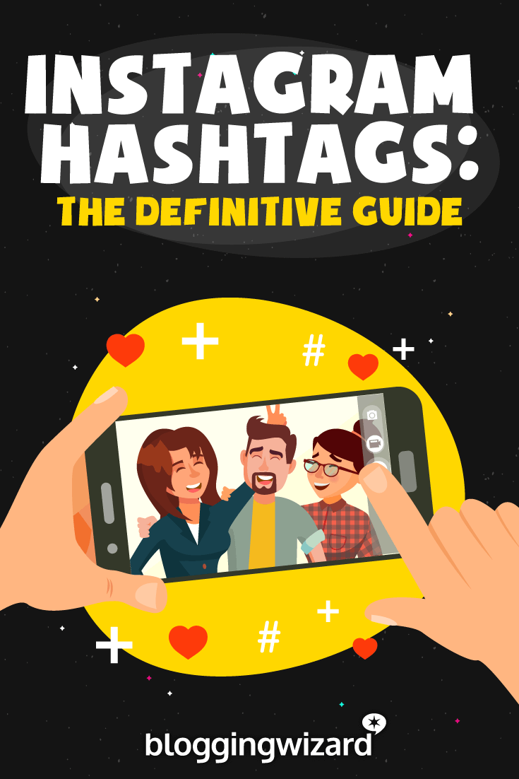 Guide To Instagram Hashtags