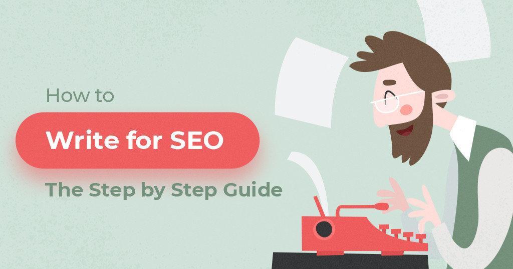How_to_Write_for_SEO_-_The_Step_by_Step_Guide